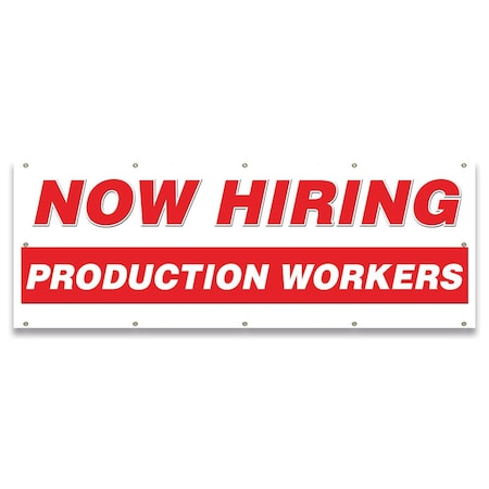 Signmission Now Hiring Production Workers Banner Apply Inside Accepting Application Single Sided B-120-30293